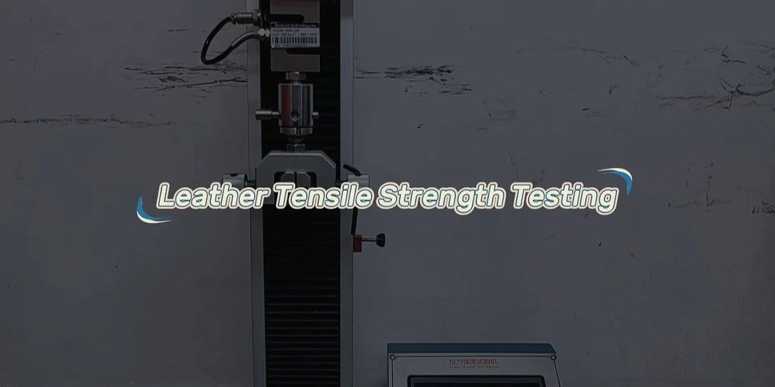 Leather Tensile Strength Testing: How Strong Is Our Leather?